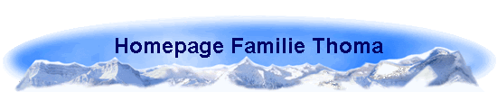 Homepage Familie Thoma
